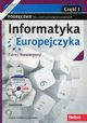 Informatyka Europejczyka Podrcznik z pyt CD Cz 1 Zakres rozszerzony, Szabowicz-Zawadzka Grayna