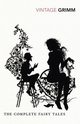 The Complete Fairy Tales, Grimm Brothers