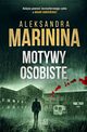 Motywy osobiste, Marinina Aleksandra