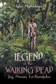 Legend of the Walking Dead, Lo-Bamijoko Joy Nwosu