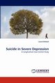 Suicide in Severe Depression, Br?dvik Louise