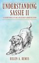 Understanding Sassie II, Bemis Helen A.
