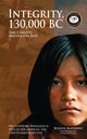 Integrity, 130,000 BC, Matthews Bonnye