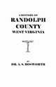 History of Randolph County, West Virginia, Bosworth A. S.