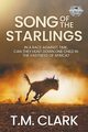 Song to the Starlings, Clark T.M.