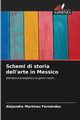 Schemi di storia dell'arte in Messico, Martnez Fernndez Alejandra