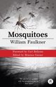 Mosquitoes with Original Foreword by Carl Rollyson, Faulkner William