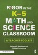 Rigor in the K-5 Math and Science Classroom, Blackburn Barbara R.