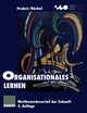 Organisationales Lernen, Probst Gilbert