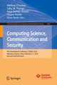 Computing Science, Communication and Security, 