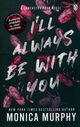 I?ll Always Be With You, Murphy Monica