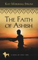 The Faith of Ashish, Strom Kay Marshall