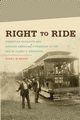 Right to Ride, Kelley Blair L. M.