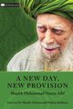 A New Day, New Provision, Adil Shaykh Muhammad Nazim