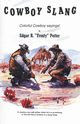 Cowboy Slang, Potter Frosty