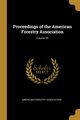 Proceedings of the American Forestry Association; Volume XII, Association American Forestry
