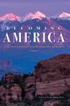 Becoming America, 