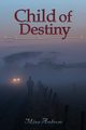Child of Destiny (Shadows of the Sun #2), Ambrose Mina