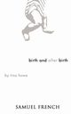 Birth and After Birth, Howe Tina