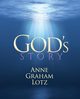 God's Story, Lotz Anne Graham