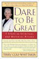 Dare to Be Great!, Cole-Whittaker Terry