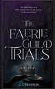 The Faerie Guild Trials, Preston Gem L