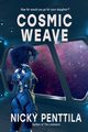 Cosmic Weave, Penttila Nicky