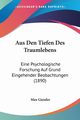 Aus Den Tiefen Des Traumlebens, Giessler Max