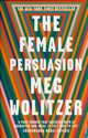 The Female Persuasion, Wolitzer Meg