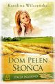 Stacja Jagodno Tom 6 Dom peen soca, Wilczyska Karolina