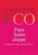 Pape Satan aleppe, Eco Umberto