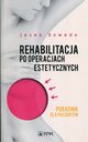 Rehabilitacja po operacjach estetycznych, 