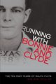 Running with Bonnie and Clyde, Phillips John N.