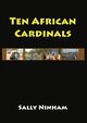 Ten African Cardinals, Ninham Sally