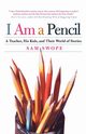 I Am a Pencil, Swope Sam