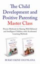 The Child Development and Positive Parenting Master Class, Ekine-Ogunlana Bukky