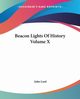 Beacon Lights Of History Volume X, Lord John