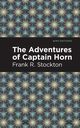 The Adventures of Captain Horn, Stockton Frank R.
