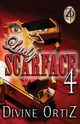 Lady Scarface 4, Ortiz Divine