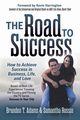The Road to Success, Adams Brandon T.