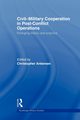 Civil-Military Cooperation in Post-Conflict Operations, 