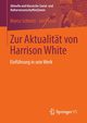 Zur Aktualitt von Harrison White, Schmitt Marco
