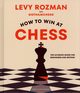 How to Win At Chess, Rozman Levy