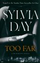 Too Far, Day Sylvia