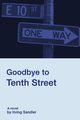 Goodbye to Tenth Street, Sandler Irving