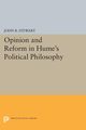 Opinion and Reform in Hume's Political Philosophy, Stewart John B.