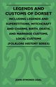Legends and Customs of Dorset - Including Legends and Superstitions, Witchcraft and Charms, Birth, Death, Marriage Customs, and Local Customs (Folklore History Series), Udal John Symonds