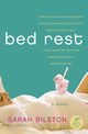 Bed Rest, Bilston Sarah