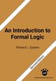 An Introduction to Formal Logic, Epstein Richard L