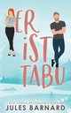 Er ist tabu, Barnard Jules